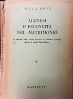 Agenesi e fecondità nel matrimonio. Il controllo delle nascite mediante la continenza periodica secondo il metodo Ogino-Knaus