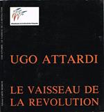 Le vaisseau de la revolution. Inventer '89