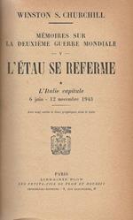 L' Etau Se Referme. L'Italie Capitule, 6 Juin-12 Novembre 1943