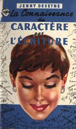 La connaissance du caractére par l'écriture