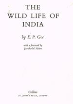 The wild life of india. With a foreword by jawaharlal nehru