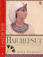 Hatchepsut. The female pharaoh