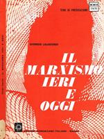 Il marXIsmo ieri ed oggi