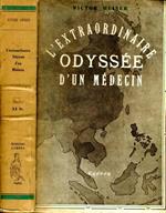 L' Extraordinaire Odyssee d'Un Medecin