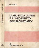 La giustizia umana e il neo diritto socialcristiano