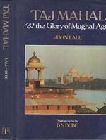 Taj mahal the glory of mughal agra