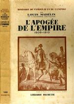 L' Apogeé De L'Empire (1809-1810)