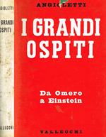 I grandi ospiti. Da omero a einstein