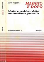 Maggio e Dopo. Motivi e problemi della contestazione giovanile