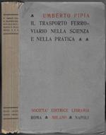 Il trasporto ferroviario nella scienza e nella pratica