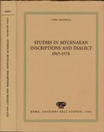 Studies in Mycenaean inscriptions and dialect 1965-1978. A complete Bibliography and Index incorporating the contents of Volumes XI-XXIII published between 1965 and 1978 by the Institute of Classical Studies of the University of London and the Britis