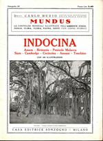 Indocina. Le contrade mondiali illustrate nell'ambiente fisico, suolo, clima, fauna, genti con cenni storici