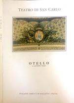 Otello, di Giuseppe Verdi. Teatro di San Carlo