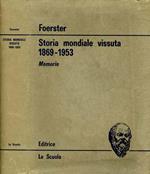 Storia Mondiale Vissuta 1869-1953. Memorie