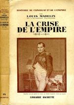 La Crise De L'Empire 1810-1811