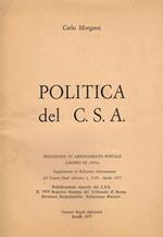 Politica del c.s.a.. Supplemento al bollettino informazioni del centro studi adriatici