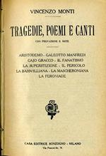 Tragedie,Poemi E Canti