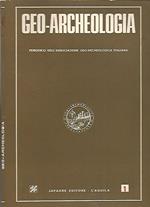 Geo- Archeologia. Periodico dell'associazione geo-archeologica italiana