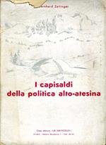 I Capisaldi della Politica Alto-Atesina