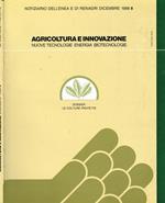 Agricoltura e innovazione 8. Nuove tecnologie energia biotecnologie