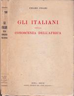 Gli Italiani nella conoscenza dell'Africa