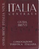 Italia centrale. Guida breve