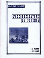 L' Accoltellatore di Potenza. Il Processo Lacetera-Russo