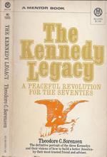 The Kennedy Legacy. a Peaceful Revolution For The Seventies