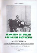 Francesco De Sanctis. Consigliere Provinciale