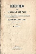 Repertorio del Giornale del Foro. Che contiene le massime della più recente giurisprudenza civile, canonica, commerciale, criminale ed amministrativa, riconosciute dai tribunali romani e stranieri