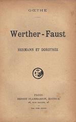Werther. Faust. Hermann et Dorothee