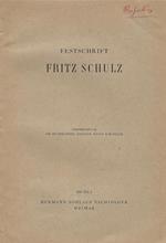 Festschrift Fritz Schulz