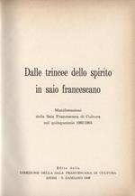 Dalle trincee dello spirito in saio francescano. Manifestazioni della Sala Francescana di Cultura nel quinquennio 1960. 1964