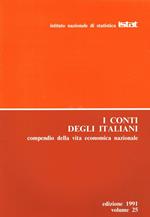 I Conti Degli Italiani Vol. 25. Compendio Della Vita Economica Nazionale