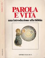 Parole e vita. Una introduzione alla Bibbia