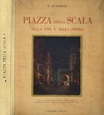 Piazza Della Scala Nella Vita E Nella Storia