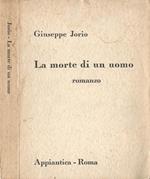 La morte di un uomo. Romanzo