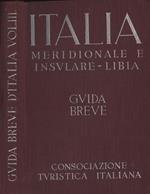 Italia meridionale e insulare-Libia. Guida Breve