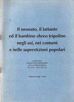 Il Neonato, Il Lattante ed il Bambino Ebreo Tripolino negli Usi, nei Costumi e nelle Superstizioni Popolari