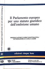 Il Parlamento europeo per uno statuto giuridico dell'embrione umano