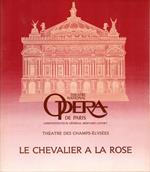 Le Chevalier a la Rose (Der Rosenkavalier). Commedia per musica in tre atti