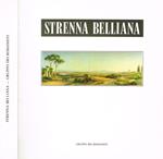 Strenna belliana. Antologia dei saggi su g.g.belli apparsi nella strenna dei romanisti dal 1940 al 1991