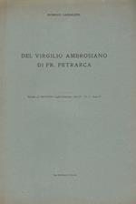 Del Virgilio Ambrosiano di Fr. Petrarca