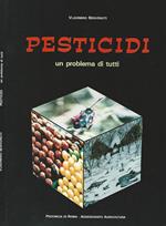 Pesticidi. Un problema di tutti