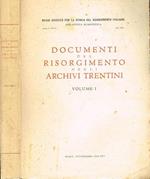 Documenti del risorgimento negli archivi trentini (vol. I)