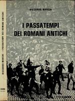 I passatempi dei romani antichi