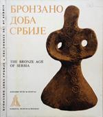 The Bronze Age of Serbia