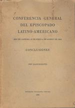 Conferencia general del Episcopado Latino-Americano. (Rio de Jianeiro, 25 de Julio-4 de Agosto de 1955) Coclusiones