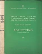 Provvedimenti per lo sviluppo dell'agricoltura nel quinquennio 1966-1970 Piano verde secondo-Bollettino