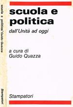 Scuola e politica. Dall'università ad oggi